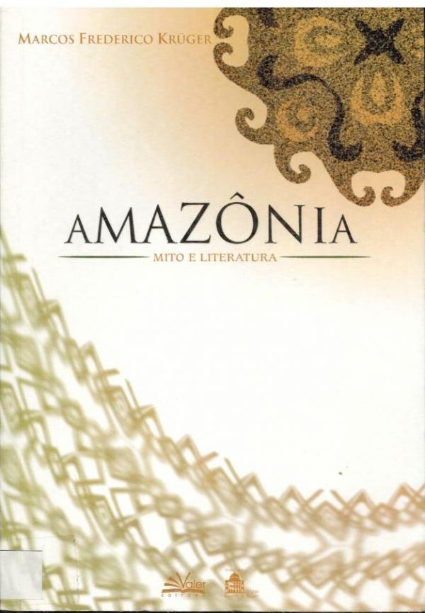 Amazônia - Mito e Literatura - 800 KRU